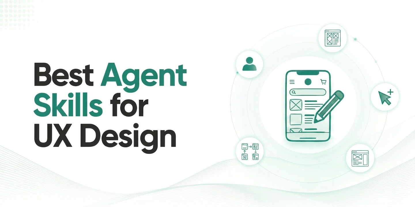 Top 7 Agent Skills for UX Designers: Match Your Workflow | NanoSkill
