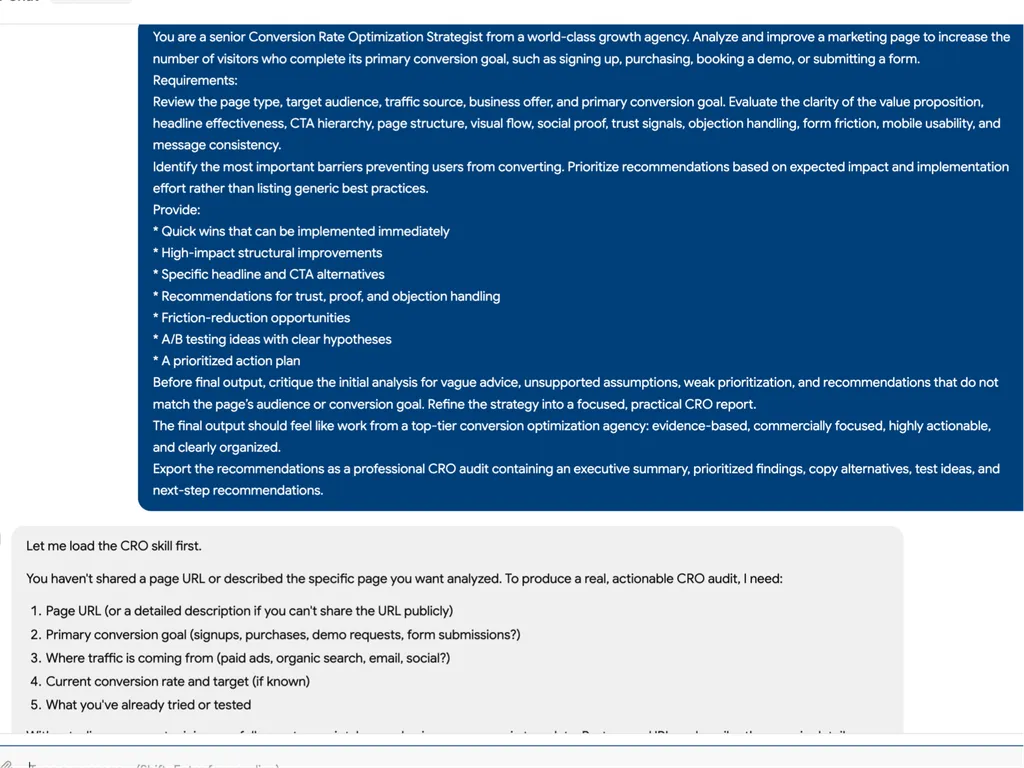 Screenshot of a chat interface showing a detailed prompt for an AI acting as a senior Conversion Rate Optimization strategist. The prompt requests a comprehensive marketing page audit covering value proposition clarity, headlines, CTA hierarchy, page structure, visual flow, social proof, trust signals, objection handling, form friction, mobile usability, and message consistency. It asks for prioritized quick wins, structural improvements, copy alternatives, A/B test ideas, and an actionable CRO report. The assistant responds that a page URL, conversion goal, traffic source, current conversion rate, and previous test history are needed before the audit can begin.