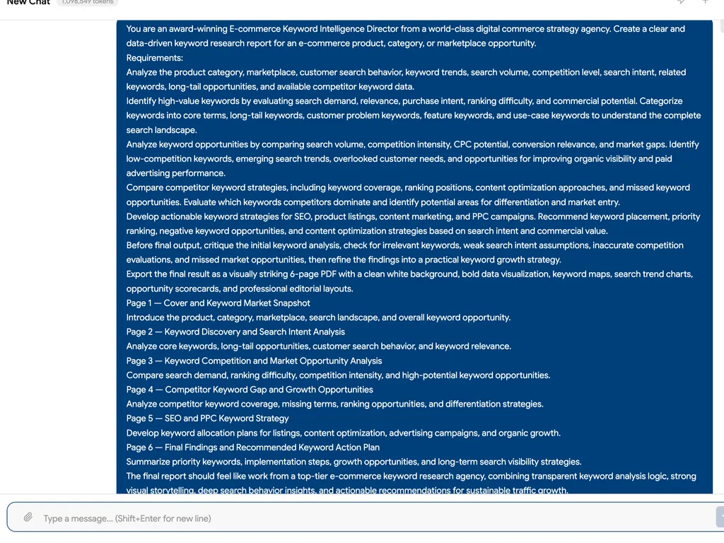 A chat interface displays a detailed prompt for creating a six-page, data-driven e-commerce keyword research report covering search intent, competition, competitor gaps, SEO, PPC, and actionable growth opportunities.