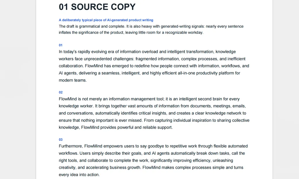 Editorial case study page titled '01 Source Copy' analyzing a deliberately typical piece of AI-generated product writing for FlowMind. The page explains that the draft is grammatical and complete but contains generated-writing signals, including inflated product significance and limited connection to recognizable workday scenarios. Three numbered source paragraphs describe FlowMind using broad AI marketing language about information overload, intelligent transformation, an intelligent second brain, automated workflows, AI agents, efficiency, creativity, and business growth. The layout uses a clean white report style with large bold headings, blue section labels, and spacious paragraph formatting to present the original copy before critique and rewriting.