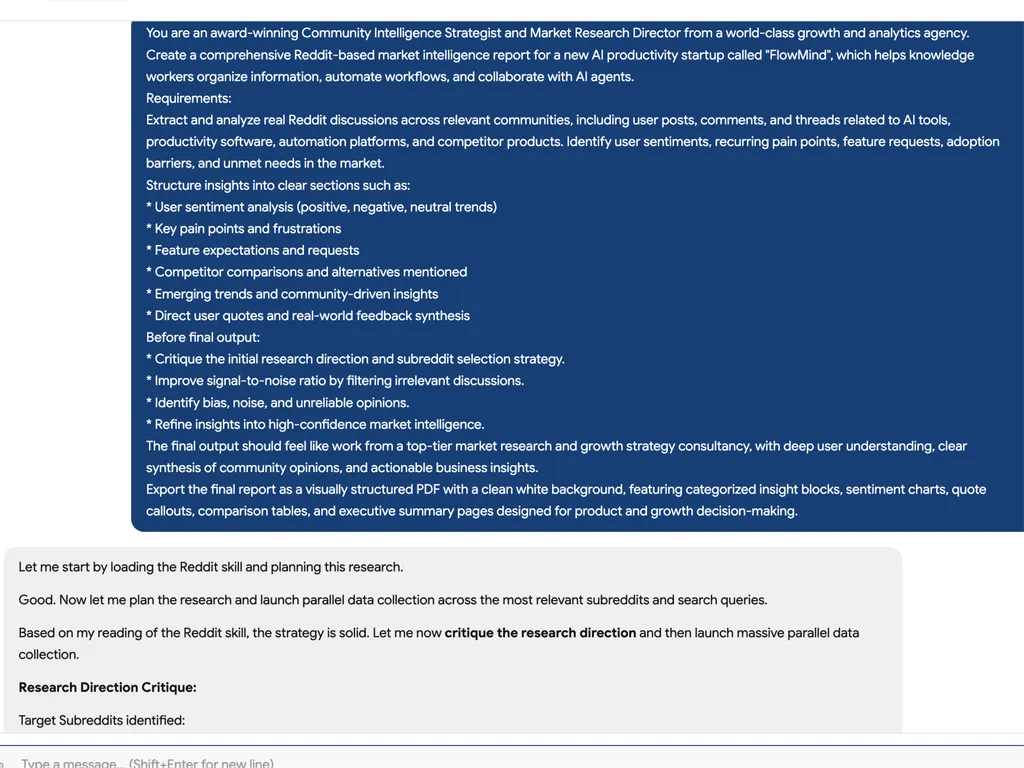 AI agent interface showing a detailed prompt for generating a Reddit-based market intelligence report for FlowMind, an AI productivity startup. The instructions describe extracting and analyzing real Reddit discussions across relevant subreddits to understand user sentiment, pain points, feature requests, adoption barriers, and competitor comparisons. The workflow specifies structured output sections including sentiment analysis, key frustrations, feature expectations, competitor mentions, emerging trends, and direct user quotes. A follow-up section shows the agent planning research, critiquing subreddit selection strategy, and preparing to launch parallel data collection and synthesis for high-confidence insights.